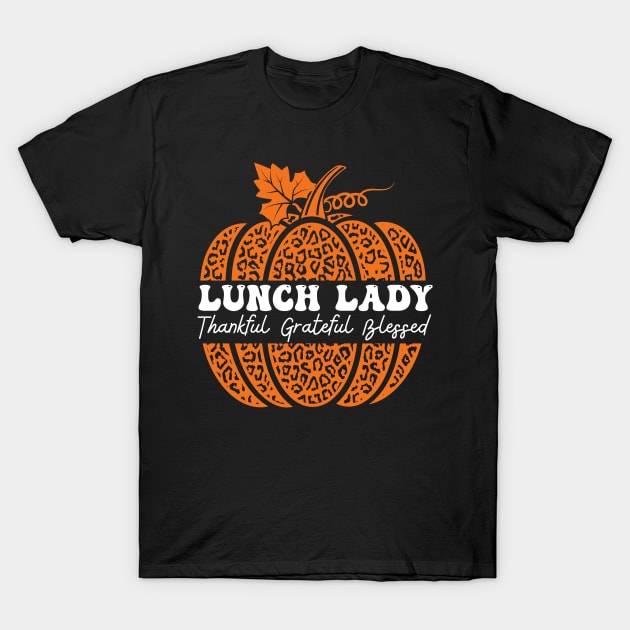 Lunch Lady Crew Leopard Pumpkin Fall Autumn Thanksgiving T-Shirt by Johner_Clerk_Design